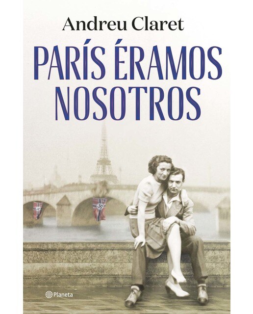 Imagen 0 de París éramos nosotros  (Tapa dura)
