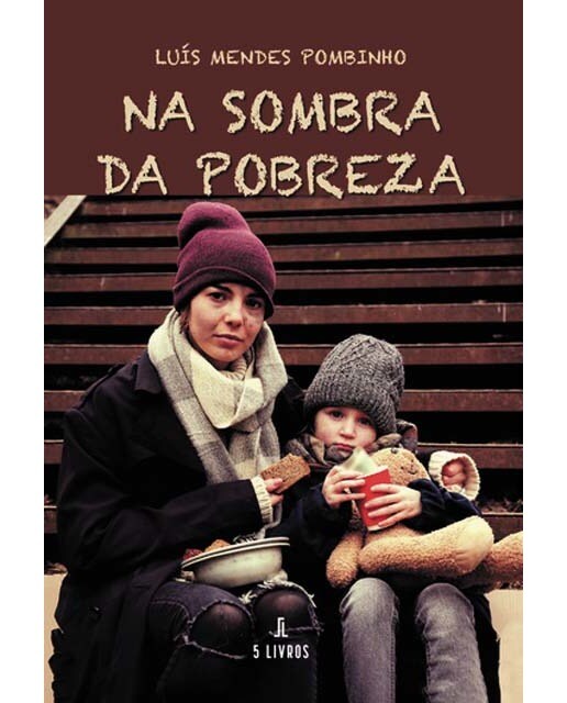 Na sombra da pobreza