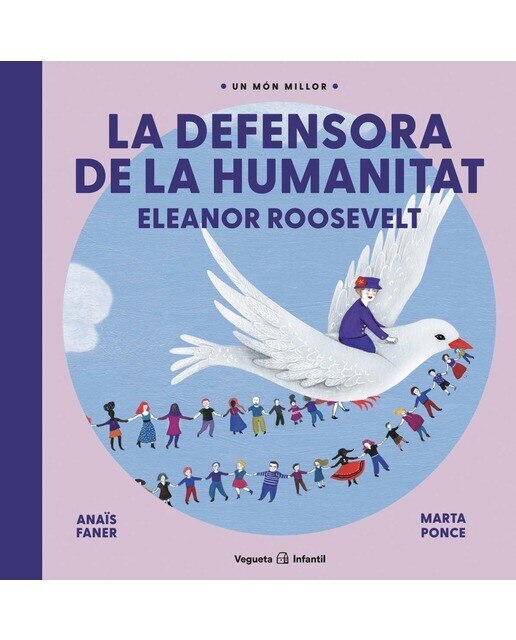 La defensora de la humanitat. Eleanor Roosevelt: Eleanor Roosevelt 1