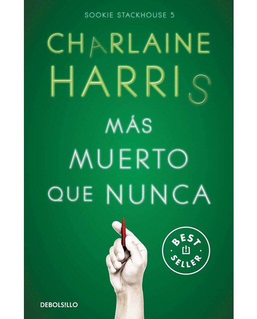 Más muerto que nunca (Sookie Stackhouse 5) 1