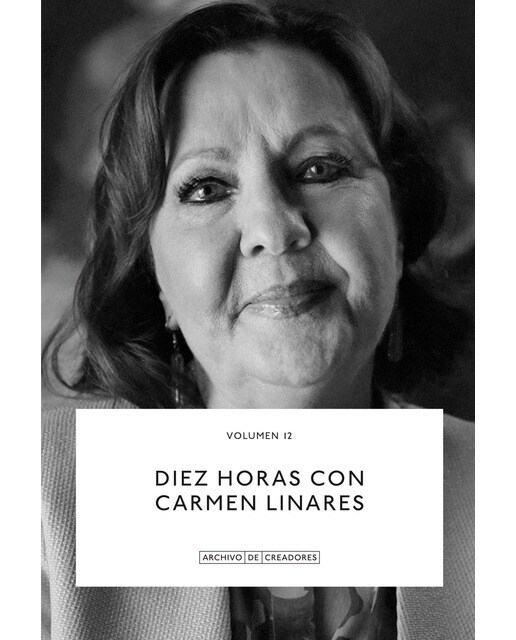 Imagen 0 de Diez horas con Carmen Linares. (Tapa blanda con solapas)