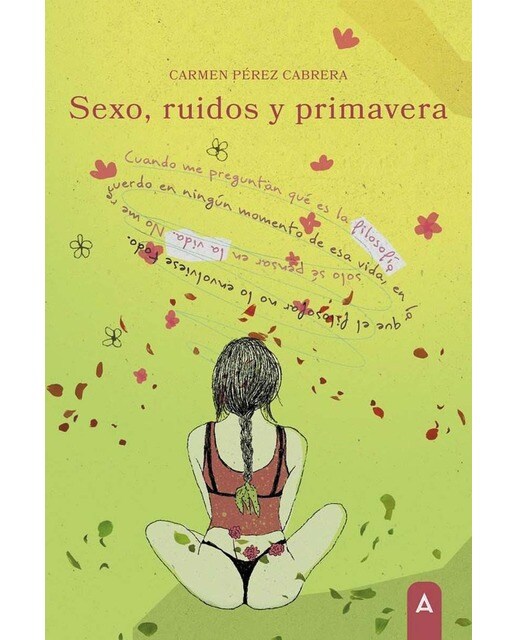 Sexo, ruidos y primavera (Bolso) (Capa mole) 1