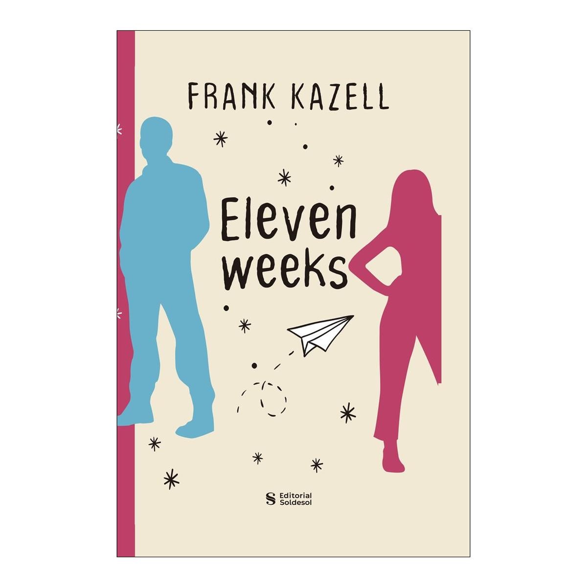Eleven weeks 1