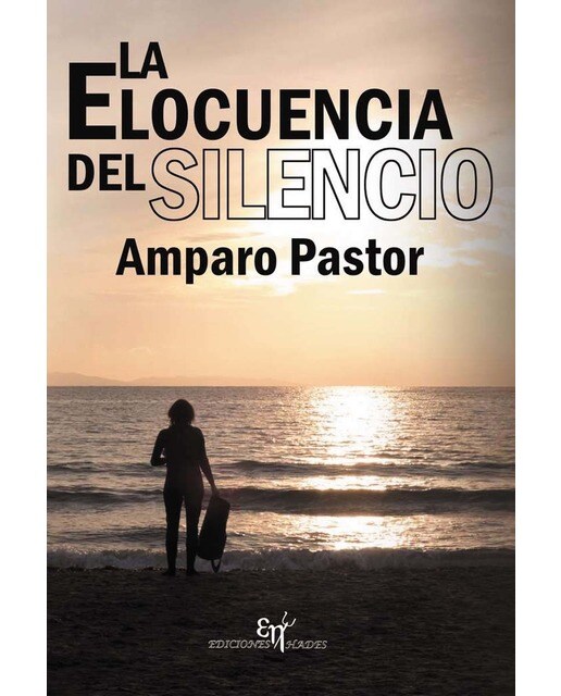 Imagen 0 de La elocuencia del silencio (Tapa blanda con solapas)