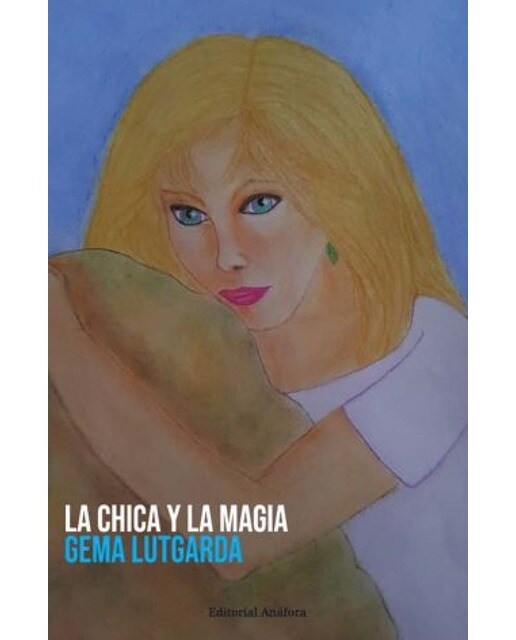 LA CHICA Y LA MAGIA