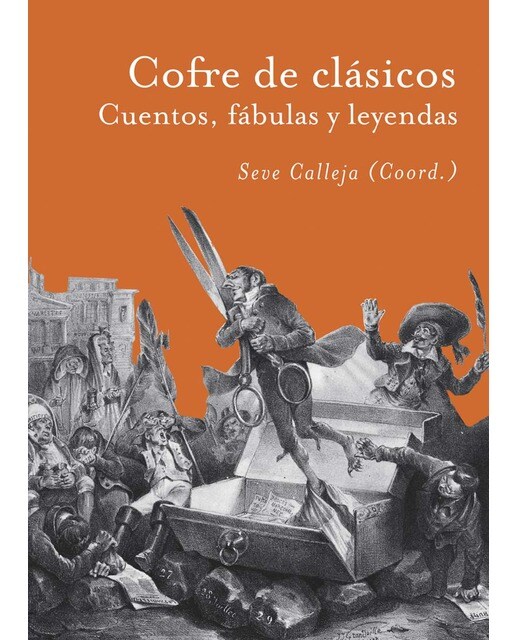 Cofre de clásicos: Cuentos, fábulas y leyendas 1