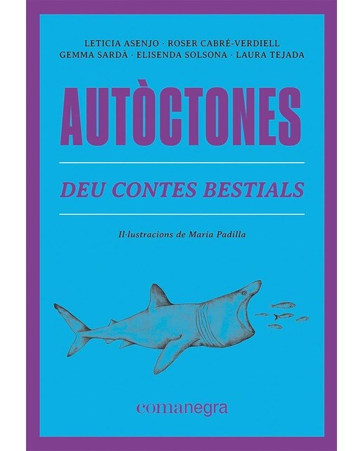 Imagen 0 de Autòctones: Deu contes bestials (Tapa blanda)