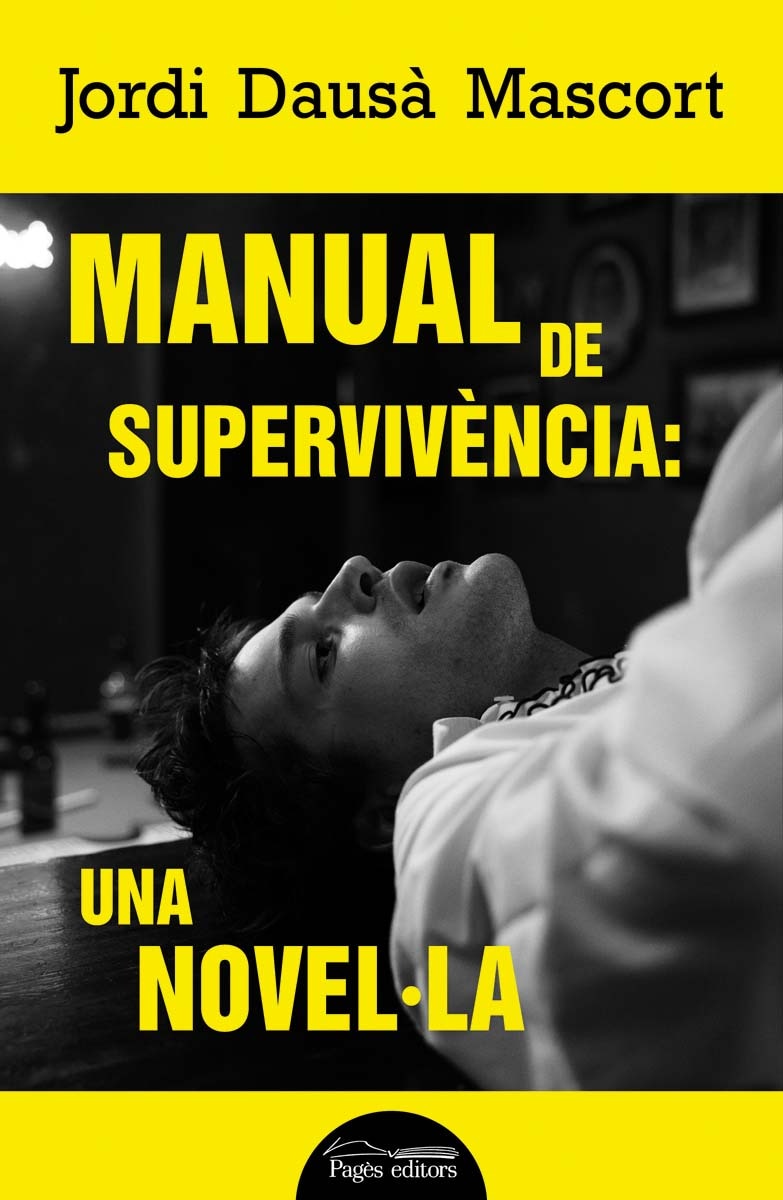 Manual de supervivència: una novel·la (Capa mole com abas) 1