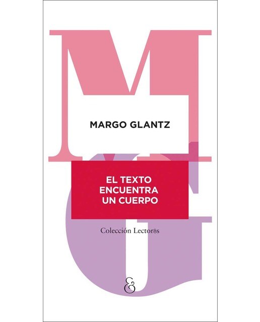 Imagen 0 de El texto encuentra un cuerpo  (Tapa blanda con solapas)