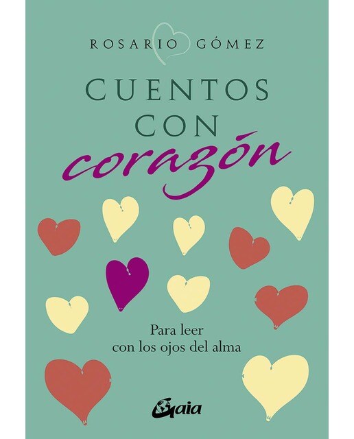 Cuentos con corazón: Para leer con los ojos del alma (Capa mole com abas) 1