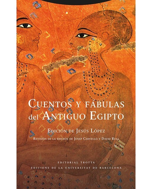 Cuentos y fábulas del Antiguo Egipto 1