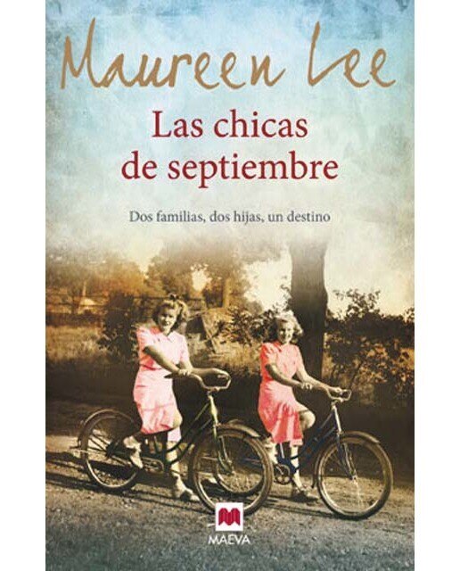 Las chicas de septiembre: Dos familias, dos hijas, un destino. (Capa mole) 1