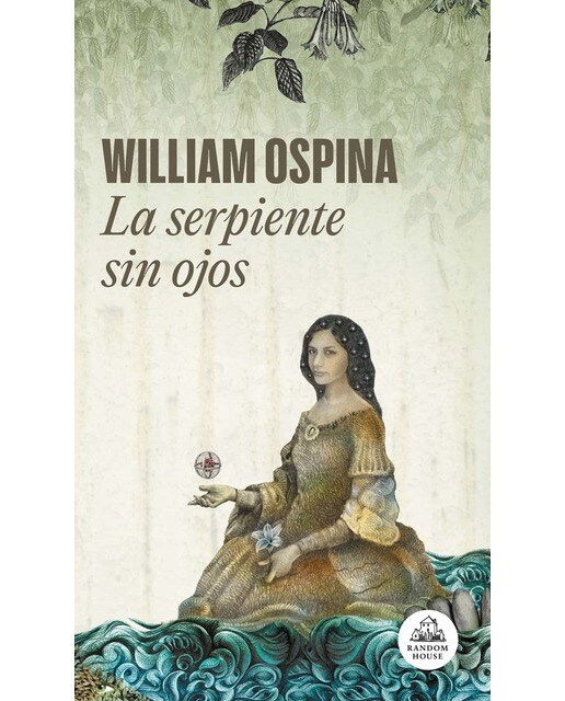 La serpiente sin ojos (Trilogía sobre la conquista del Nuevo Mundo 3) (Capa mole) 1