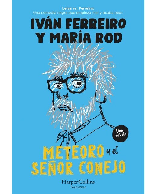 Imagen 0 de Meteoro y el señor Conejo (Tapa blanda)