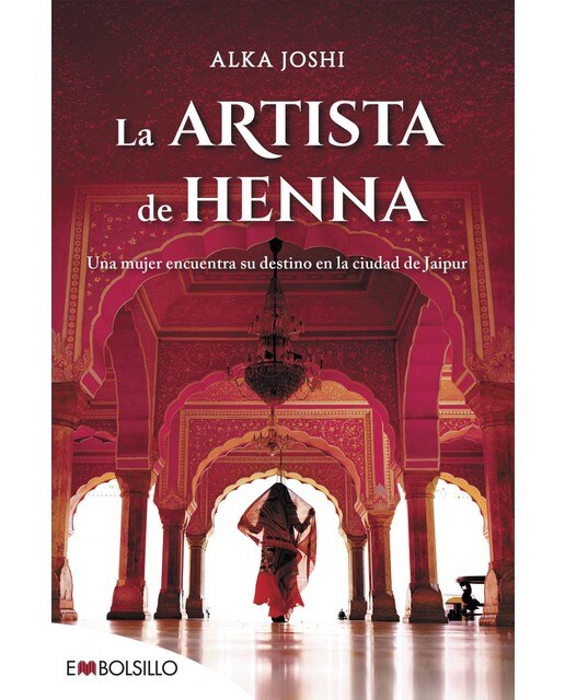 La artista de henna: Una mujer en busca de sus sueños en la ciudad de Jaipur (Bolso) (Capa mole) 1