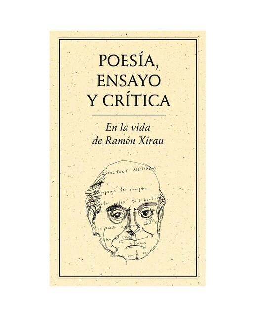 Poesía, ensayo y crítica.En la vida deramón xira