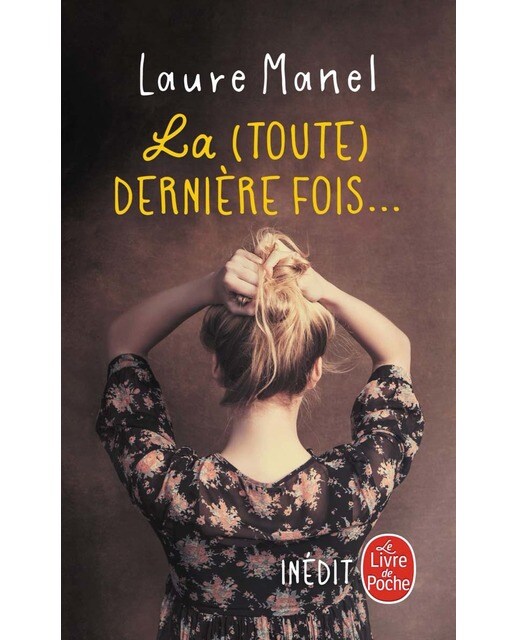 La toute derniére fois 1