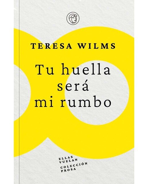 Imagen 0 de Tu huella será mi rumbo