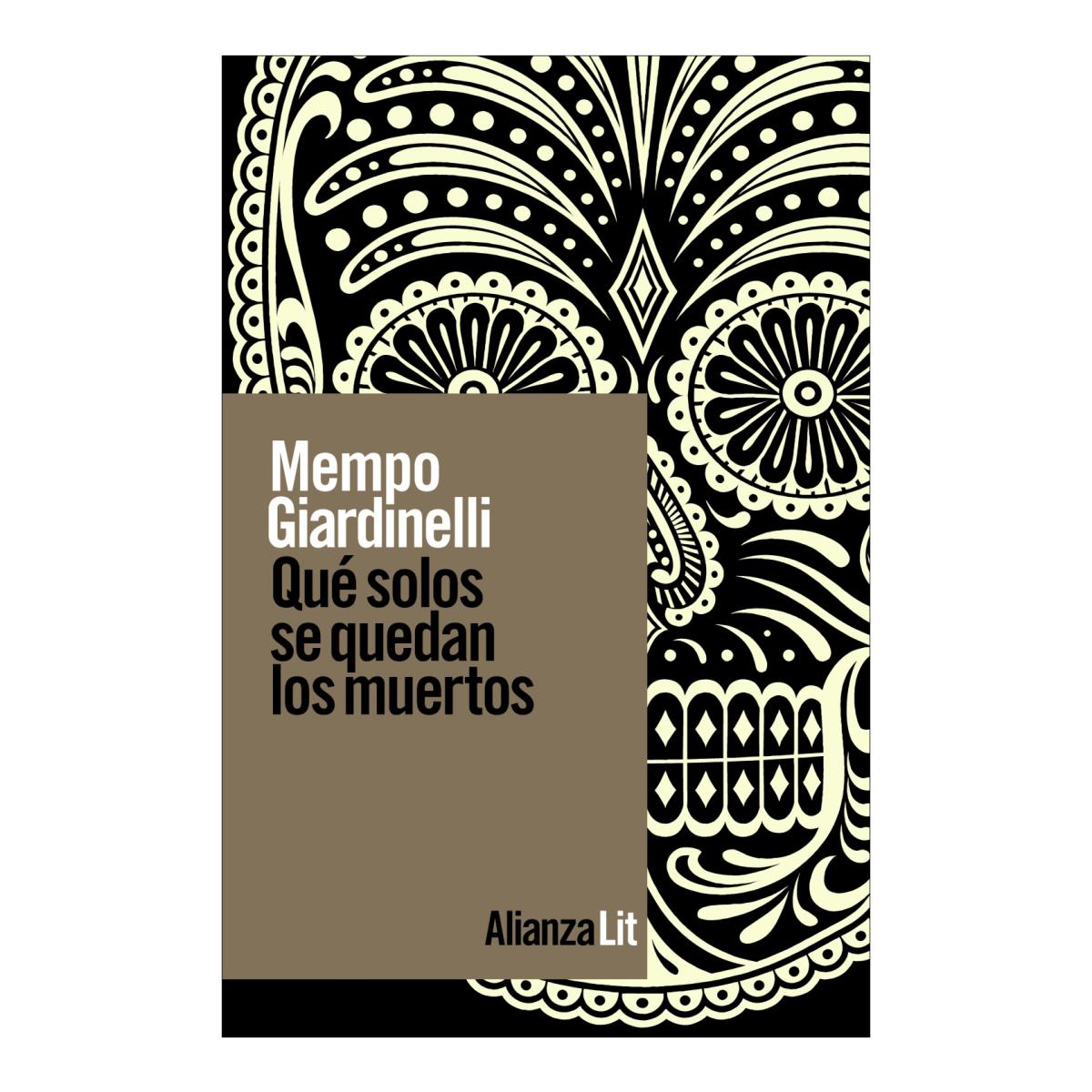 Qué solos se quedan los muertos (Capa mole com abas) 1