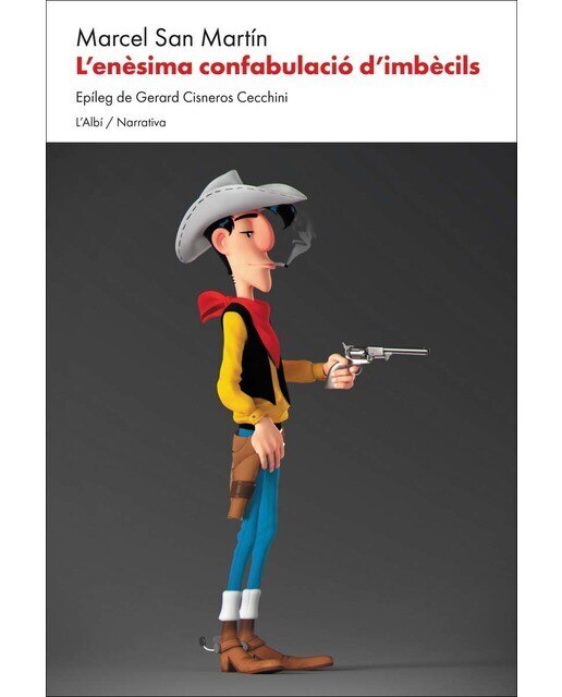 Imagen 0 de L'enèsima confabulació d'imbècils