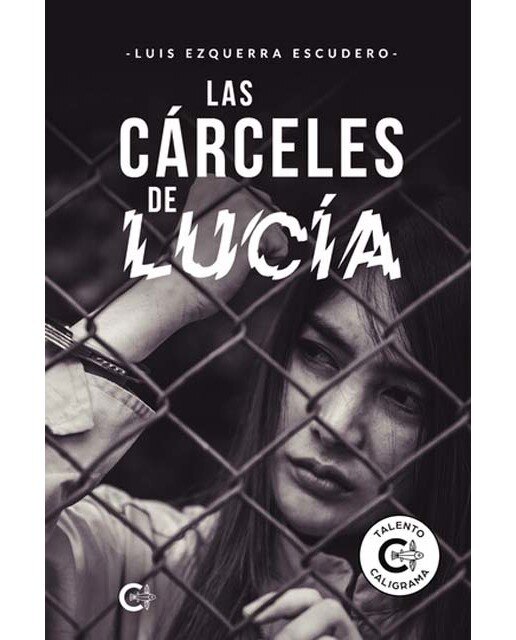 Imagen 0 de Las cárceles de Lucía  (Tapa blanda)