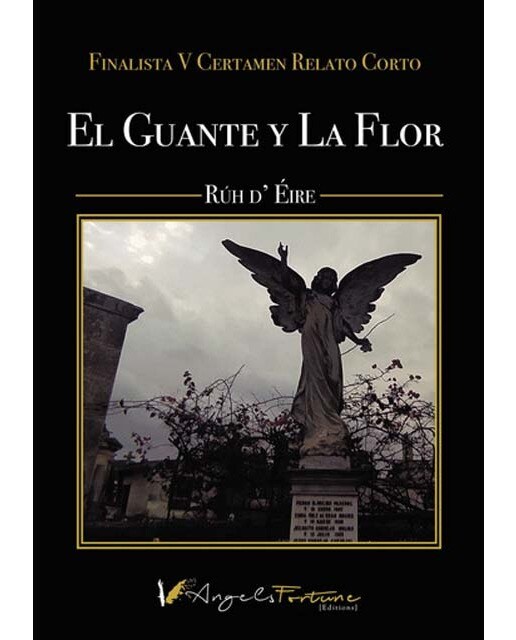 El guante y la flor: Finalista V Certamen Relato Corto 1