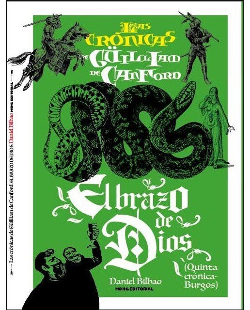 Las crónicas de Güilliam de Canford, el Arquero Siniestro Sindedos V: El abrazo de Dios 1