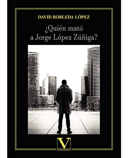 ¿quién mató a jorge lópez zúñiga? (Capa mole) 1