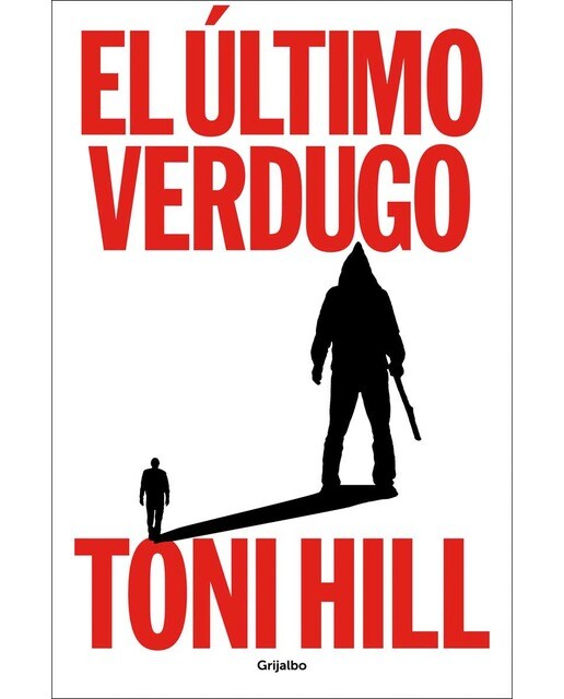 El último verdugo (Trilogía del verdugo 1) (Capa mole) 1