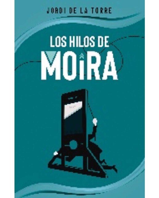 Imagen 0 de Los hilos de Moira