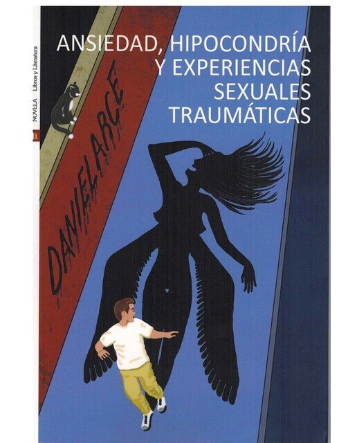 Imagen 0 de Ansiedad, hipocondría y experiencias sexuales traumáticas (Tapa blanda con solapas)