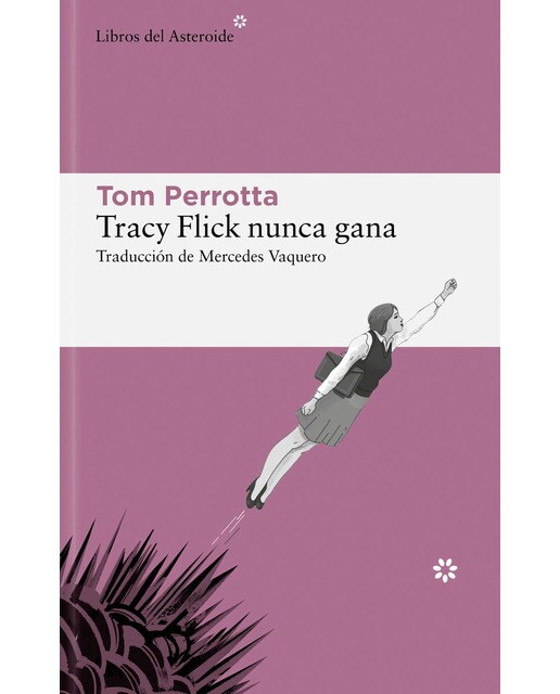 Imagen 0 de Tracy Flick nunca gana (Tapa blanda con solapas)