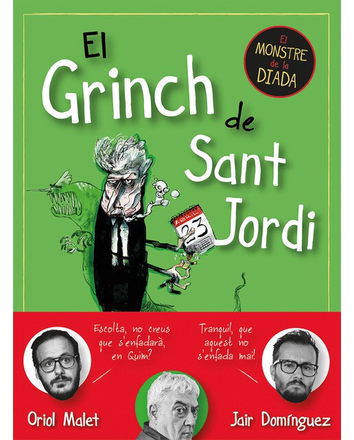 Imagen 1 de El Grinch de Sant Jordi: El monstre de la Diada  (Tapa blanda)
