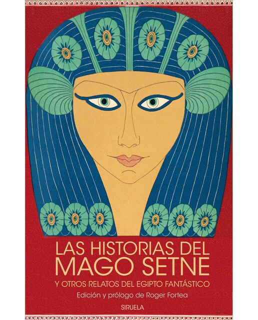 Las historias del mago Setne y otros relatos del Egipto fantástico  (Tapa dura) 1