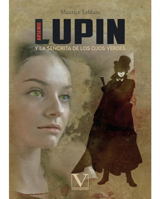 Arsenio Lupin: La señorita de los ojos verdes (Capa mole) 1