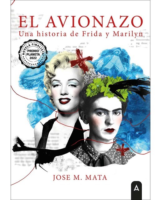 El avionazo, una historia de Frida y Marilyn (Bolso) (Capa mole) 1