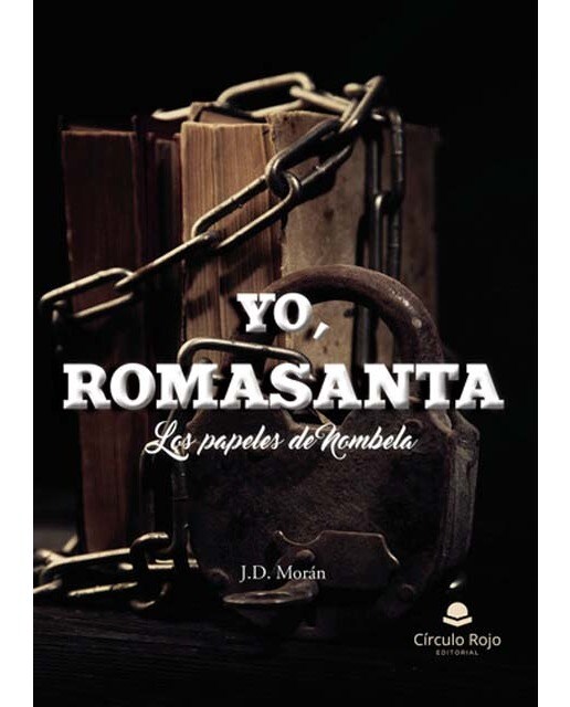 Yo, Romasanta: Los papeles de Nombela