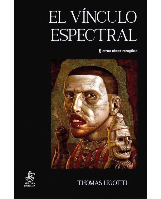 Imagen 0 de El vínculo espectral y otras obras escogidas