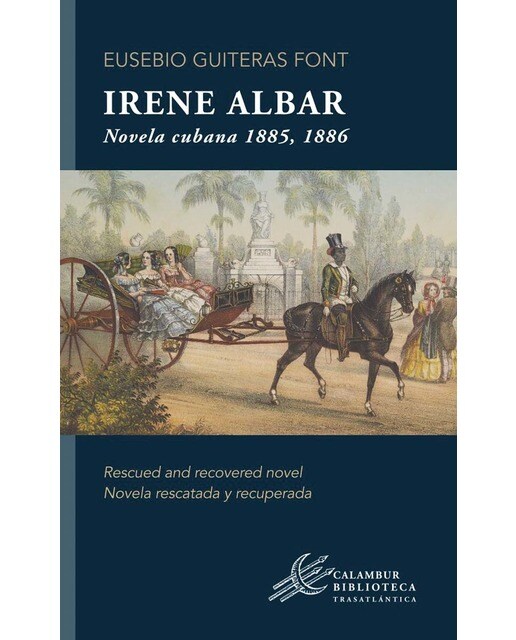 Irene albar: Una novela cubana, 1985-1986 (Bolso) 1