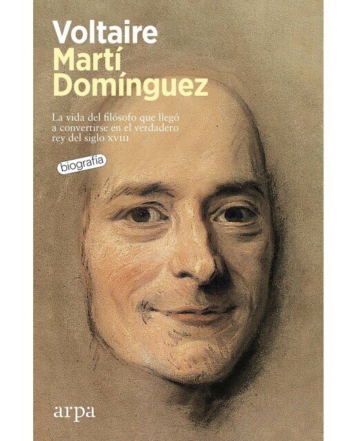 Imagen 0 de Voltaire: La vida del filósofo que nos enseñó el camino de la libertad  (Tapa blanda con solapas)