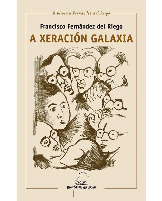A xeración Galaxia (Capa mole) 1