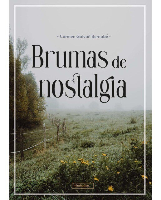 Imagen 0 de Brumas de nostalgia (Tapa blanda con solapas)