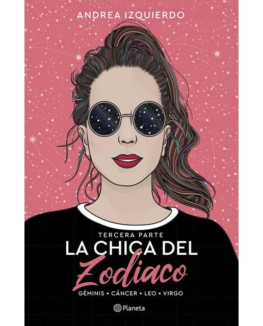 Imagen 0 de La chica del Zodiaco. Tercera parte: Géminis. Cáncer. Leo. Virgo (Tapa blanda con sobrecubierta)