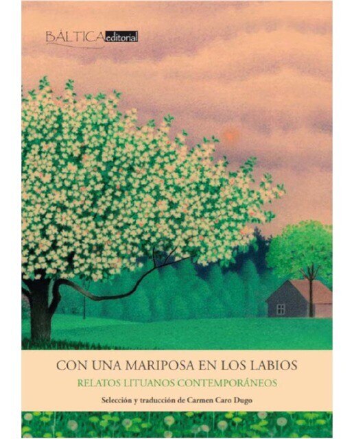 Imagen 0 de Con una mariposa en los labios: Relatos lituanos contemporáneos  (Tapa blanda con solapas)