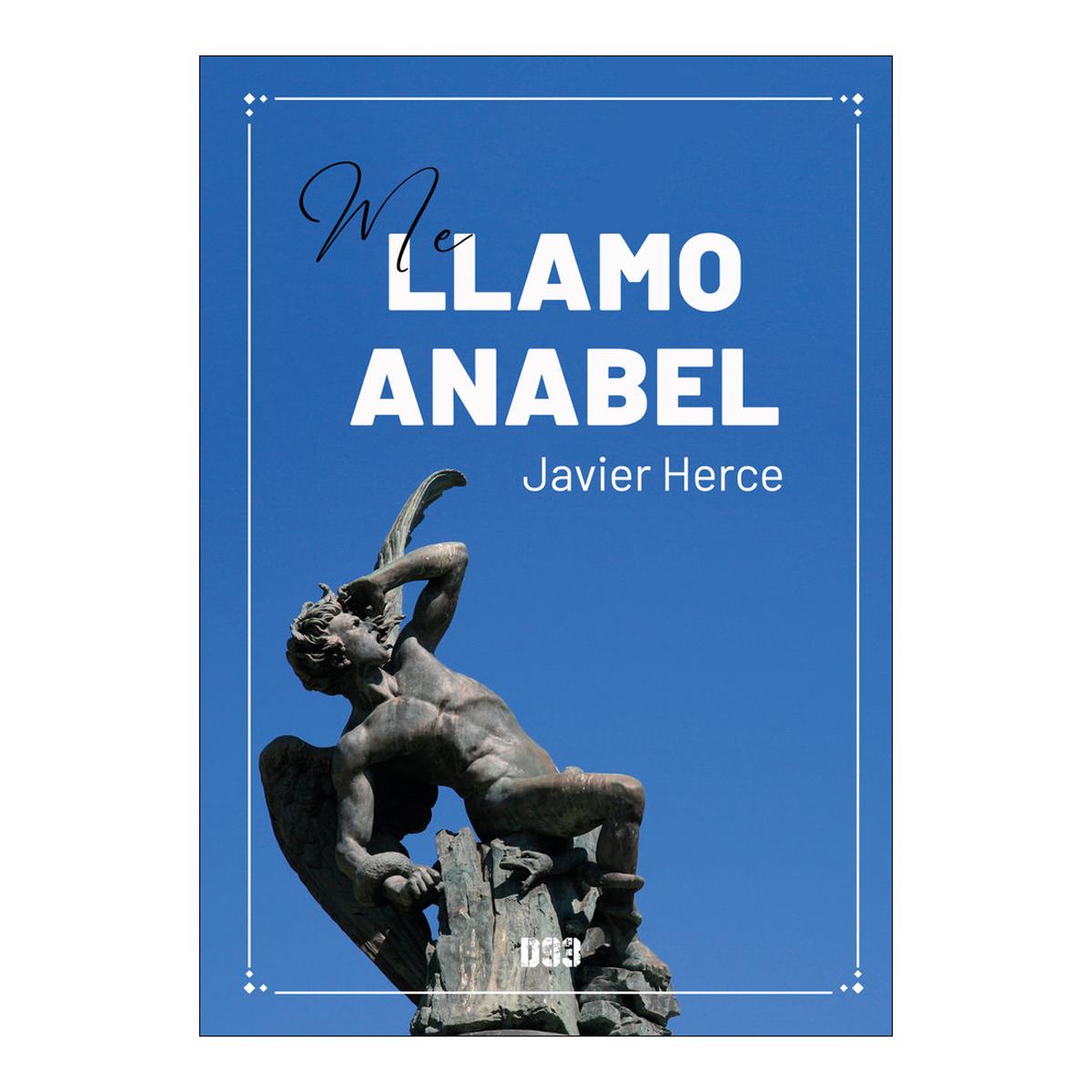 Imagen 0 de Me llamo Anabel (Tapa blanda con solapas)