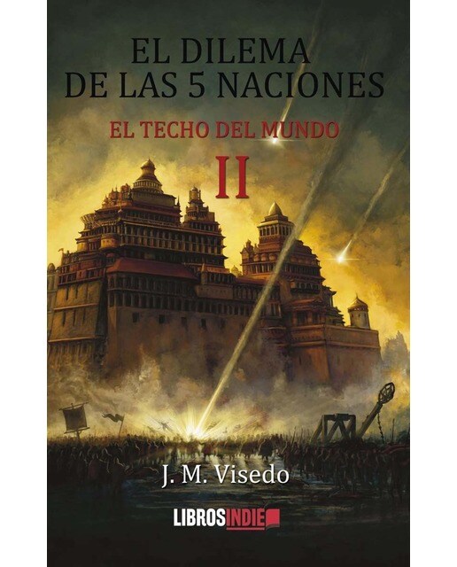El dilema de las cinco naciones. El techo del mundo II