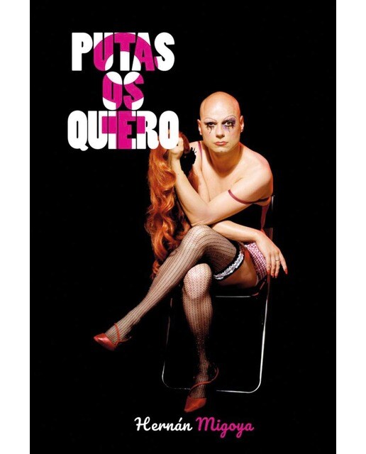 Putas Os Quiero (Tapa Blanda) 1