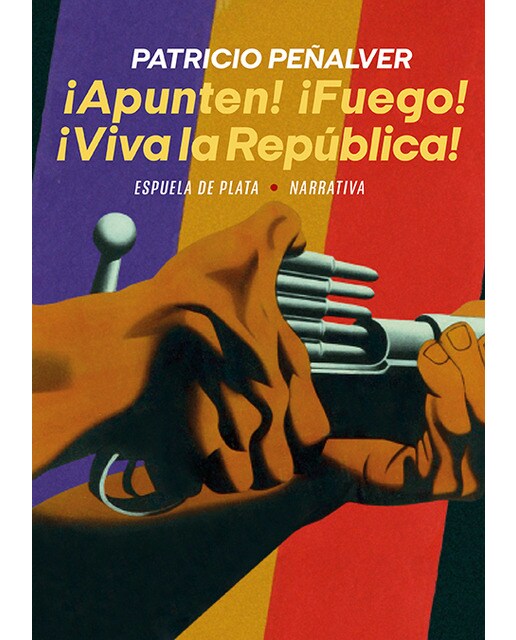¡Apunten! ¡Fuego! ¡Viva la República! (Capa mole) 1