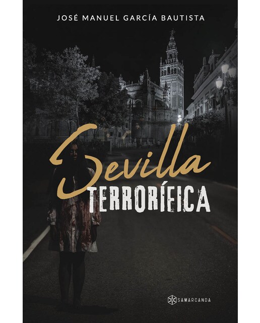 Sevilla terrorífica (Capa mole) 1