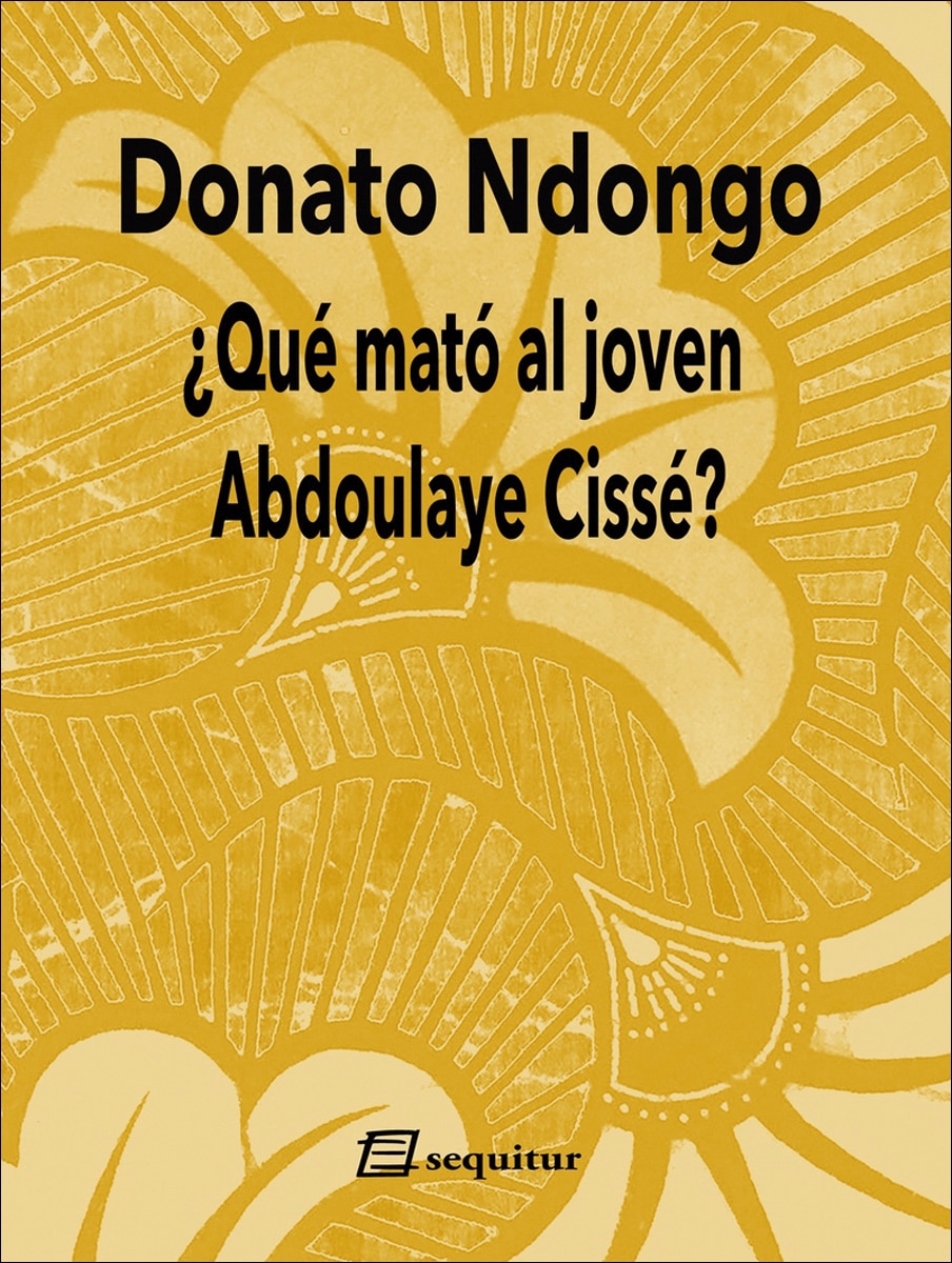 Imagen 0 de ¿Qué mató al joven Abdoulaye Cissé? (Tapa blanda)